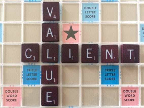 Tips to Prove Your Value to Your Clients