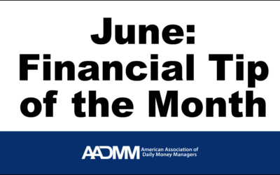 Financial Tip for June 2022