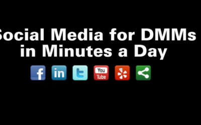 Social Media for DMMs in Minutes a Day