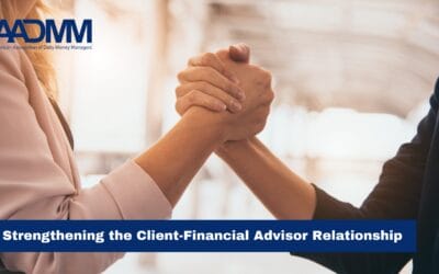 Strengthening the Client-Financial Advisor Relationship: The Role of Daily Money Managers