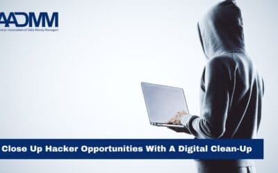 Close Up Hacker Opportunities With A Digital Clean-Up