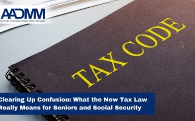 Clearing Up Confusion: What the New Tax Law Really Means for Seniors and Social Security