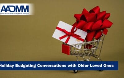 Holiday Budgeting Conversations with Older Loved Ones