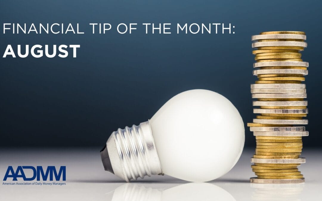 August: Financial Tip of the Month