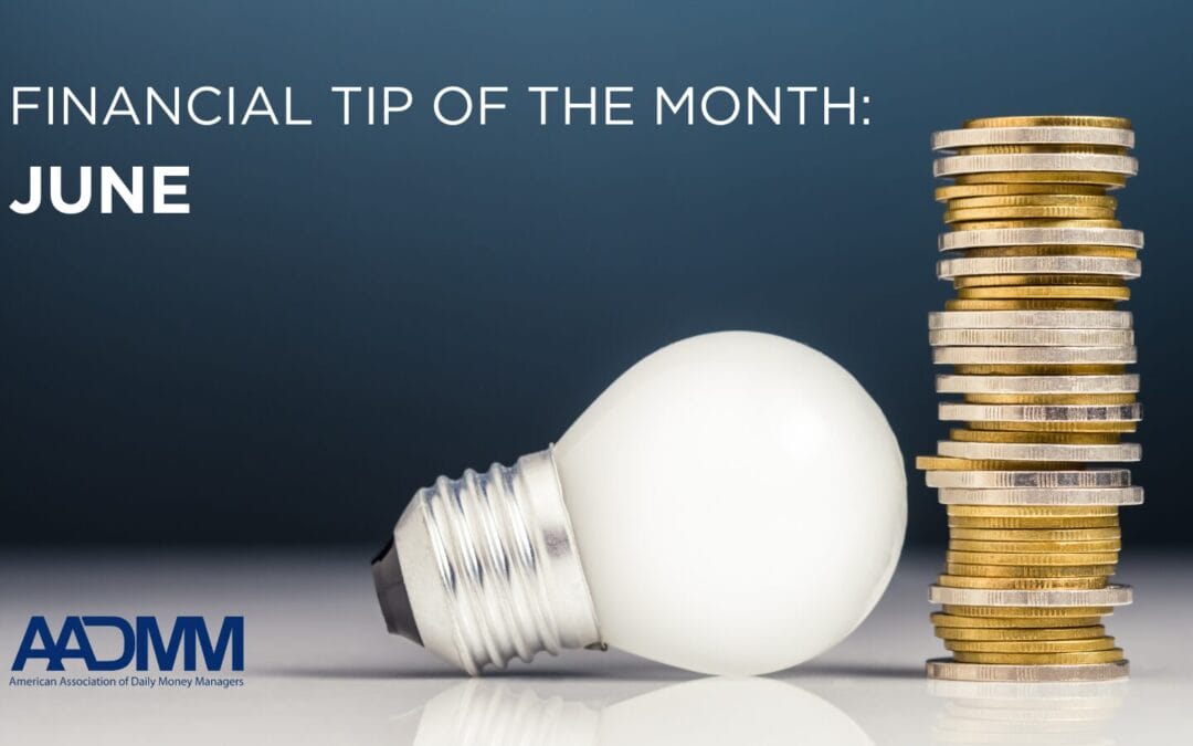 June: Financial Tip of the Month